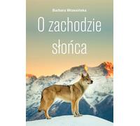 O zachodzie słońca - Barbara Wrzesińska (Buch auf Polnisch)