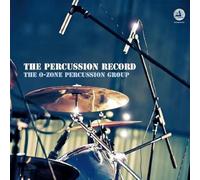 O-Zone Percussion Group - Percussion Record -Hq-
