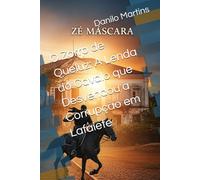 O Zorro de Queluz: A Lenda do Cavalo que Desvendou a Corrupção em Lafaiete