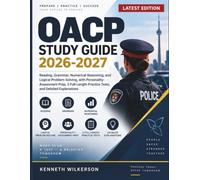OACP Study Guide 2026-2027: Reading, Grammar, Numerical Reasoning, and Logical Problem-Solving, with Personality-Assessment Prep, 3 Full-Length Practice Tests, and Detailed Explanations