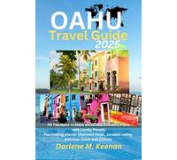 OAHU TRAVEL GUIDE 2025: All You Need to know about this Beautiful Place with Lovely People, Fascinating places- Diamond Head , Jurassic valley, delicious foods and Culture