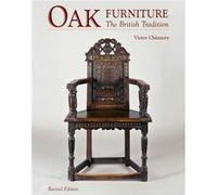 Oak Furniture The British Tradition by Victor Chinnery Chinnery (Auteur)
