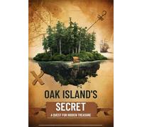 Oak Island's Secret: A Quest for Hidden Treasure