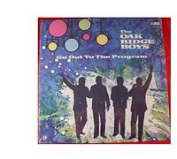 OAK RIDGE BOYS - go out to the program LP