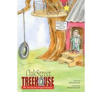 Oak Street Treehouse: The Day They Played Christmas