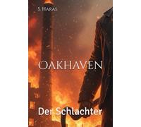 Oakhaven: Der Schlachter