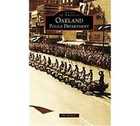 Oakland Police Department, Images of America Series Phil McArdle (Auteur)