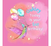 Oakley Today is Your 1st Birthday: A Hummingbird Birthday Book