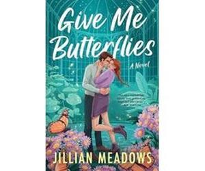 Oaks Sisters - 1: Give Me Butterflies | Jillian Meadows Jillian MeadowsJillian Meadows (Auteur)