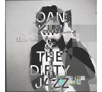 Oan Kim And The Dirty Jazz CD