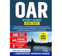 OAR Study Guide: Comprehensive Math/Reading/Mechanical Concept Reviews, Speed Strategy Blueprints and 640 Q&As with Detailed Explanations (8 Full-Length Tests)