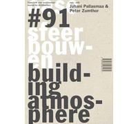 OASE 91: Building Atmosphere / Sfeer Bouwen