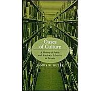 Oases Of Culture: A History Of Public And Academic Libraries In Nevada