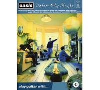 OASIS - DEFINITELY MAYBE PLAY GUITAR WITH + 2 CD