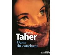 Oasis du couchant Bahaa Taher (Auteur), Charlotte Woillez (Traduction), Simon Corthay (Traduction)