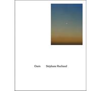 Oasis Edition bilingue français-anglais - Stéphane Ruchaud - Rue Du Bouquet - broché - Beau livre