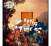 Oasis - I'm Outta Time [Import]