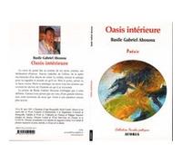 Oasis intérieure Basile Gabriel Ahoussa (Auteur)