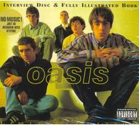 Oasis - Interview Disc & Fully Illustrated Book (Limited Edition) (UK Import)