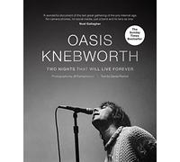 Oasis: Knebworth