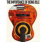 Oasis - L'importance de l'oisiveté