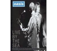 Oasis - Live By The Sea