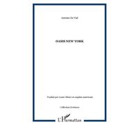 Oasis New York Edition bilingue français-anglais - De vial antoine - L'harmattan - broché - Roman
