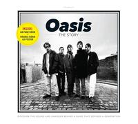Oasis - The Story: Discover the sound and swagger behind a band that defined a generation