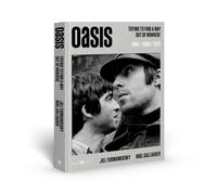 Oasis. Trying to find a way out of nowhere 1994-2009/2025. Ediz. italiana