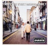 OASIS - [What's The Story] Morning Glory by OASIS