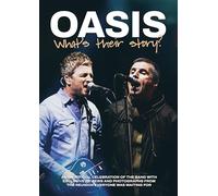 Oasis: What's Their Story