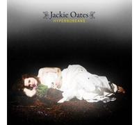 Oates, Jackie - Hyperboreans [Import]