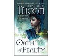 Oath of Fealty Moon, Elizabeth (Auteur)