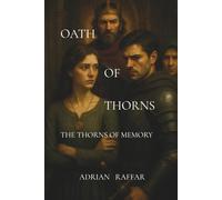 Oath Of Thorns: The Thorns of Memory
