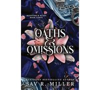 Oaths and Omissions: A Dark and Spicy Romance Inspired By Helen of Troy