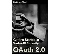 OAuth 2.0: Getting Started in Web-API Security