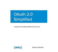 OAuth 2.0 Simplified