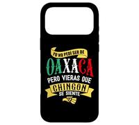 Oaxaca Mexico Mezcal Oaxaca Rifa oaxaquillo OAXACO axaqueños Coque pour iPhone 17 Pro Max