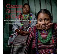 Histoires d'Oaxaca en tissu – Un livre sur les personnes, l'appartenance, l'identité et l'ornement