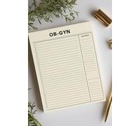 OB-GYN Provider’s Notebook: Essential Notes and Tools for Effective Patient Care and Documentation