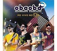Oba Oba Samba House - Ao Vivo No Rio [Import]