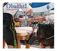 Obacht! Musik Aus Bayern Vol. 4 - the New Pauer Generation