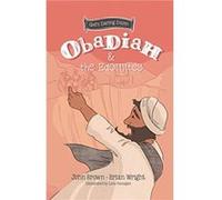 Obadiah and the Edomites by John Robert Brown Brian J Wright , John Robert Brown (Auteur)