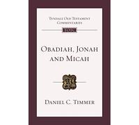 Obadiah, Jonah and Micah: An Introduction And Commentary