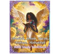 Obadiah, Jonah, Micah, Nahum & Habakkuk: Bible Study WorkBook 5 Books in 1