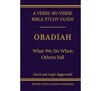 Obadiah: What We Do When Others Fall: A Verse-by-Verse Walkthrough (SSV Edition)