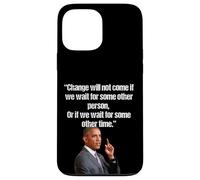 Obama Change ne viendra Pas si Nous attendons Une Autre Personne Coque pour iPhone 13 Pro Max