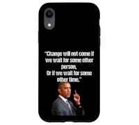 Obama Change ne viendra Pas si Nous attendons Une Autre Personne Coque pour iPhone XR