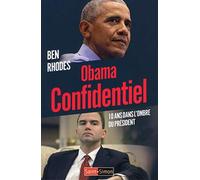Obama confidentiel - 10 ans dans l'ombre du Président