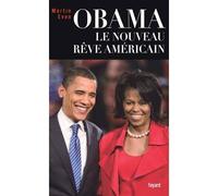 Obama, le nouveau rêve américain - Martin Even - Fayard - broché - Essai